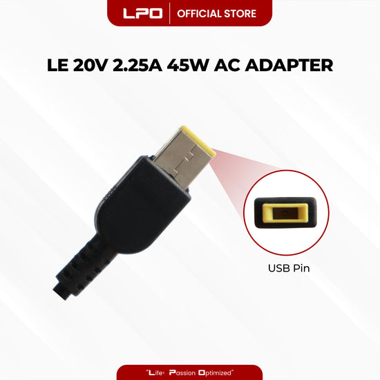 Laptop Charger Lenovo 20V 2.25A 45W	USB Pin Compatitble with Lenovo IdeaPad Touch , IdeaPad Series , IdeaPad Flex , ThinkPad Edge , ThinkPad , IdeaPad Yoga , G400 G405s G400s, G500, G500s, G40, G505, G50, G505